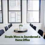 Simple Ways to Soundproof a Home Office: 7 simple steps to take to soundproof a home office