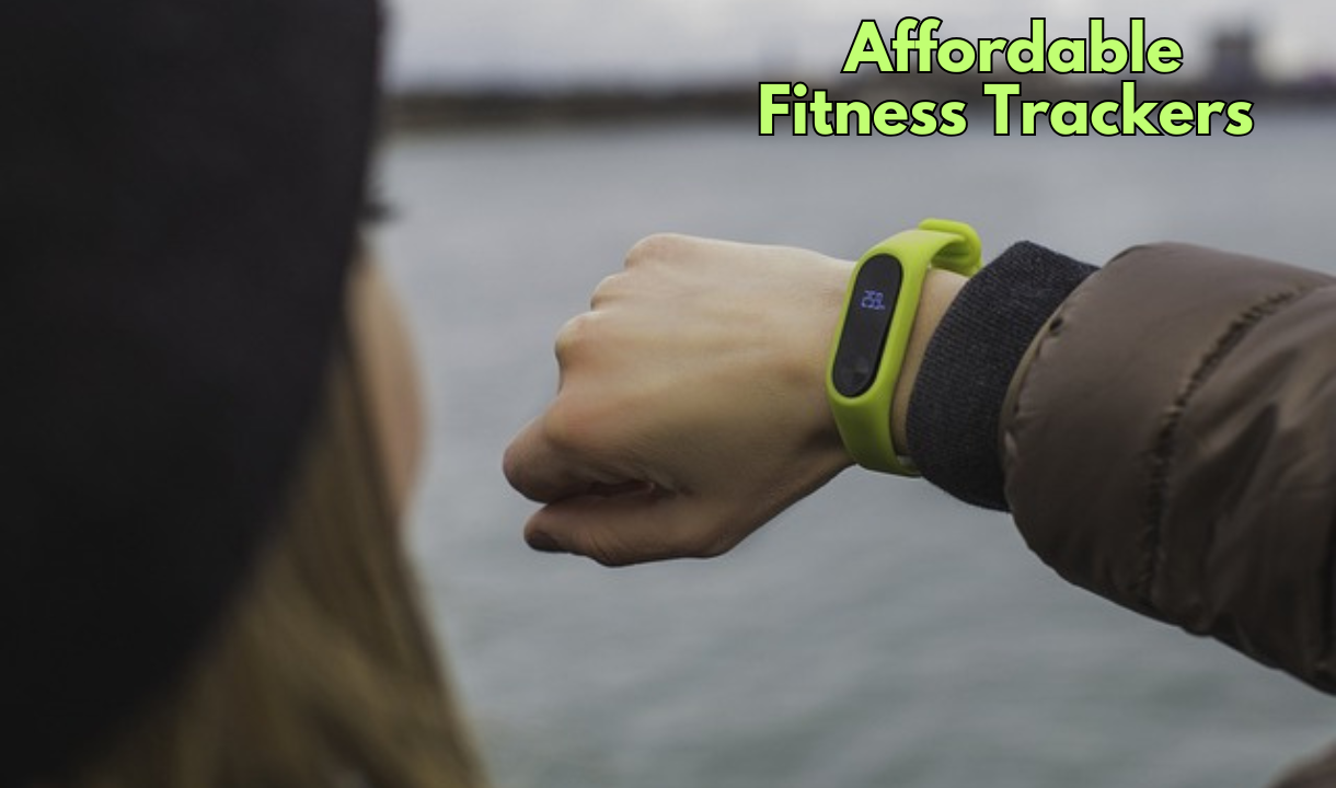 Top Affordable Fitness Trackers Under $50: Here's what you need to know about the top affordable fitness trackers under $50