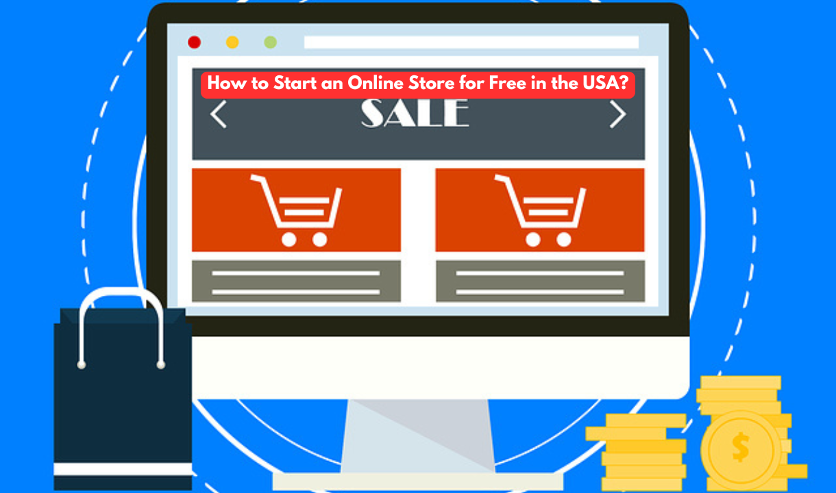 How to Start an Online Store for Free in the USA: Understand those 9 Steps to Start an Online Store for Free in 2025