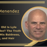 How Old Is Lyle Menendez in 2025?: The truth about Lyle Menendez in 2025, his age, baldness and hair controversy